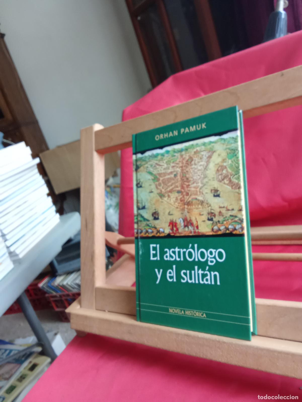 Libros: El astr&oacute;logo y el sult&aacute;n. Orhan Pamuk L.12820-1663 - Foto 2