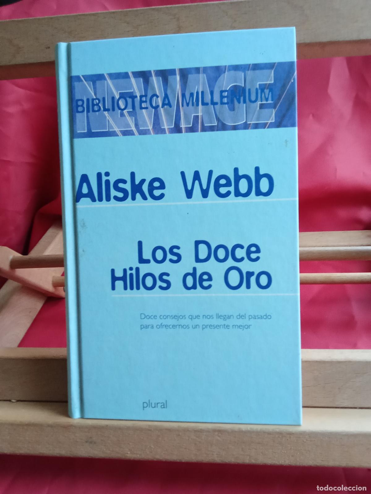 Libros: Los doce hilos de oro. Aliske Webb L.12820-1667 - Foto 1