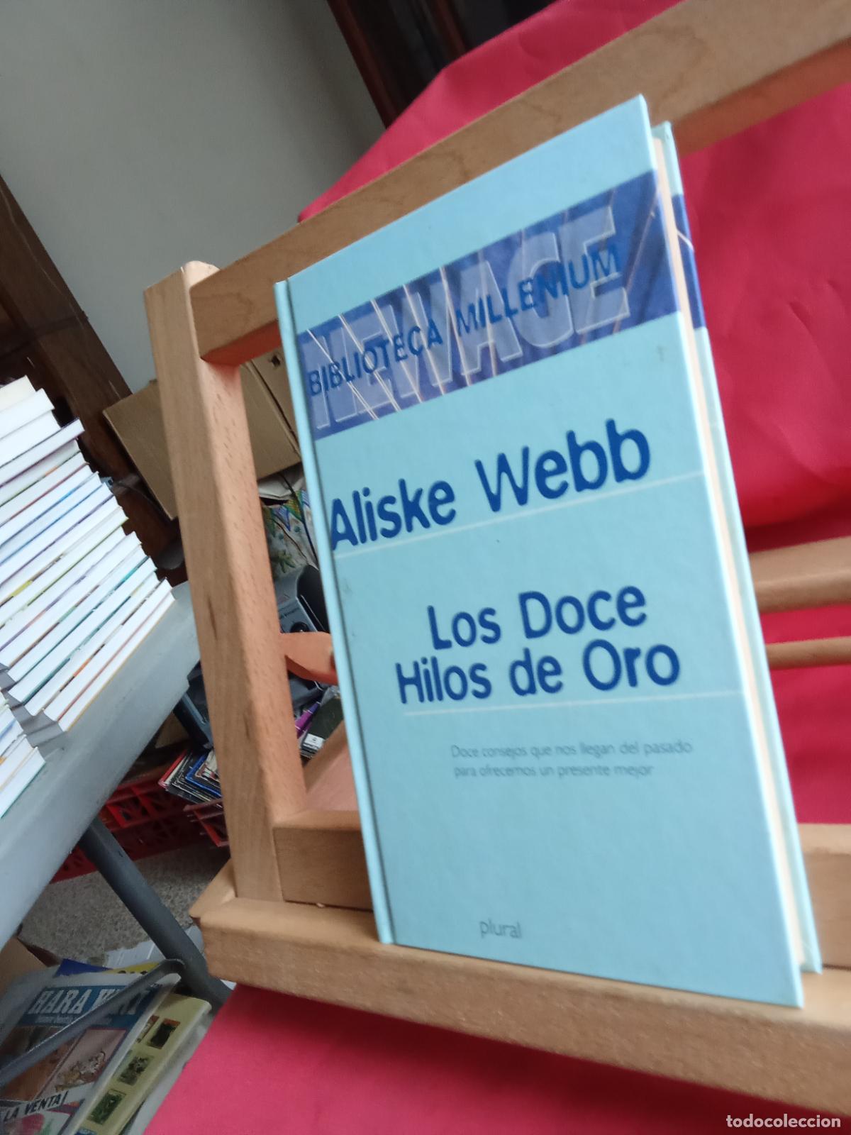 Libros: Los doce hilos de oro. Aliske Webb L.12820-1667 - Foto 2