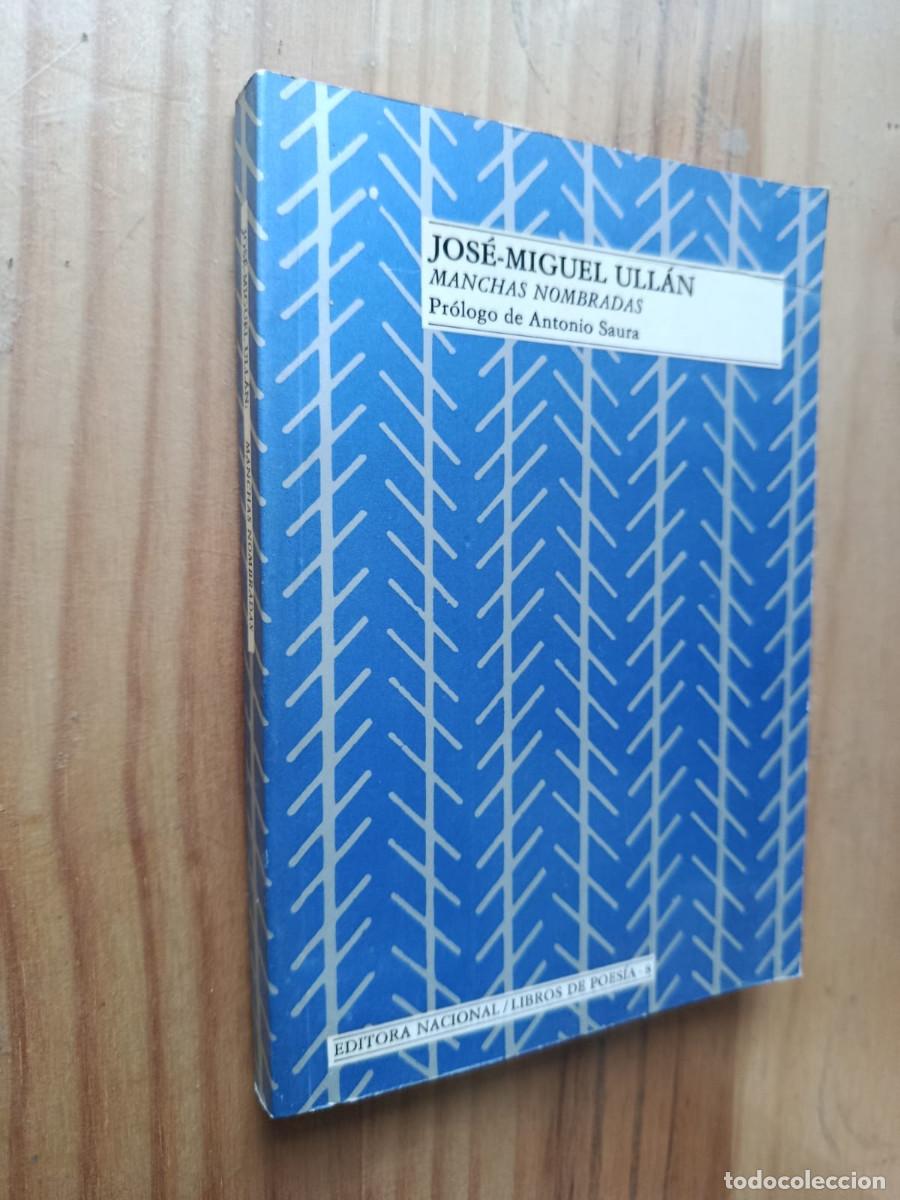 Libros: Manchas Nombradas - Jos&eacute;-Miguel Ull&aacute;n.