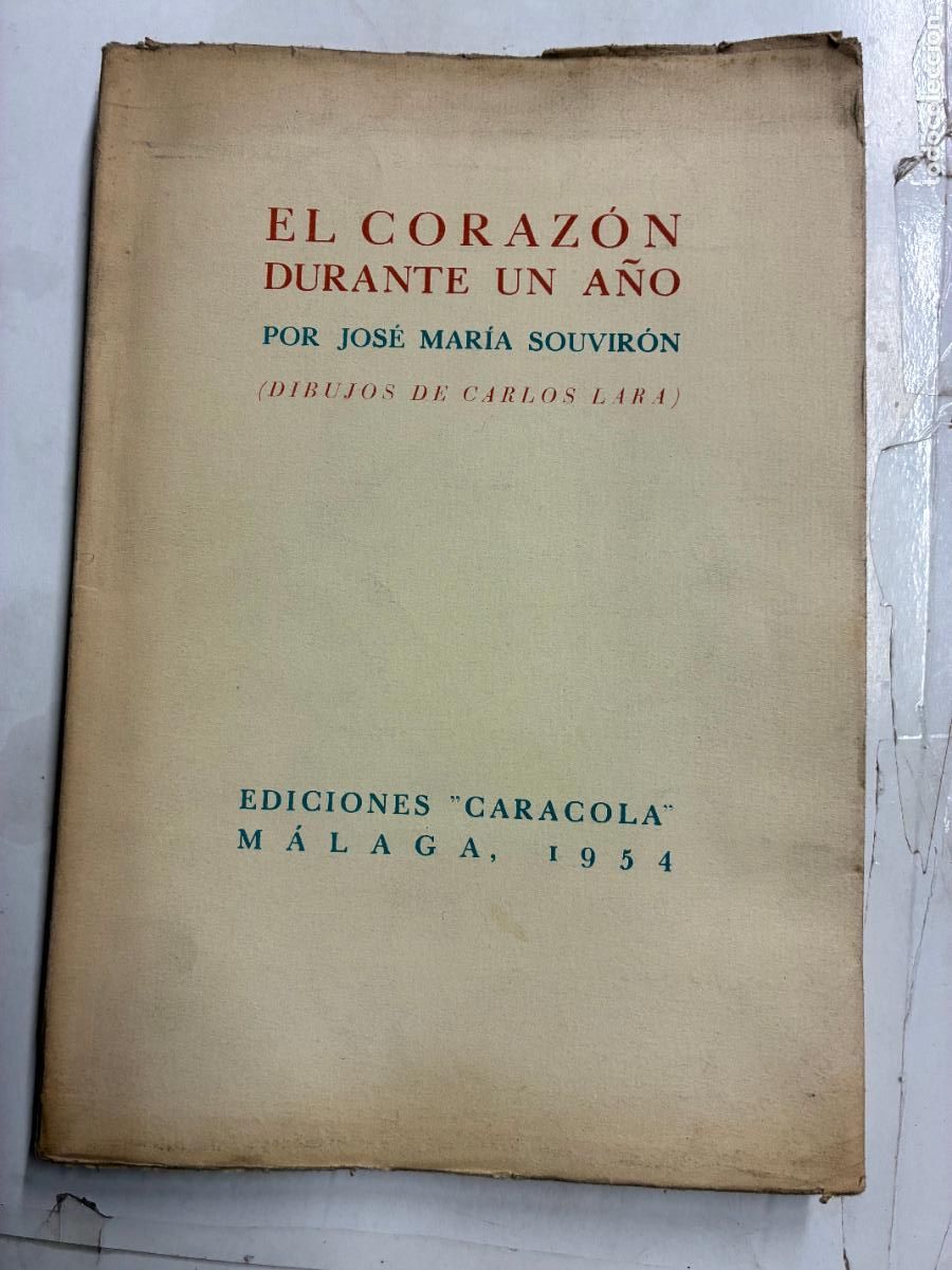 Libri di seconda mano: EL CORAZ&Oacute;N DURANTE UN A&Ntilde;O. (DEDICADO POR EL AUTOR). - JOS&Eacute; MAR&Iacute;A SOUVIR&Oacute;N.