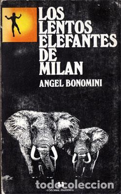 Libros: LOS LENTOS ELEFANTES DE MILAN - Foto 1