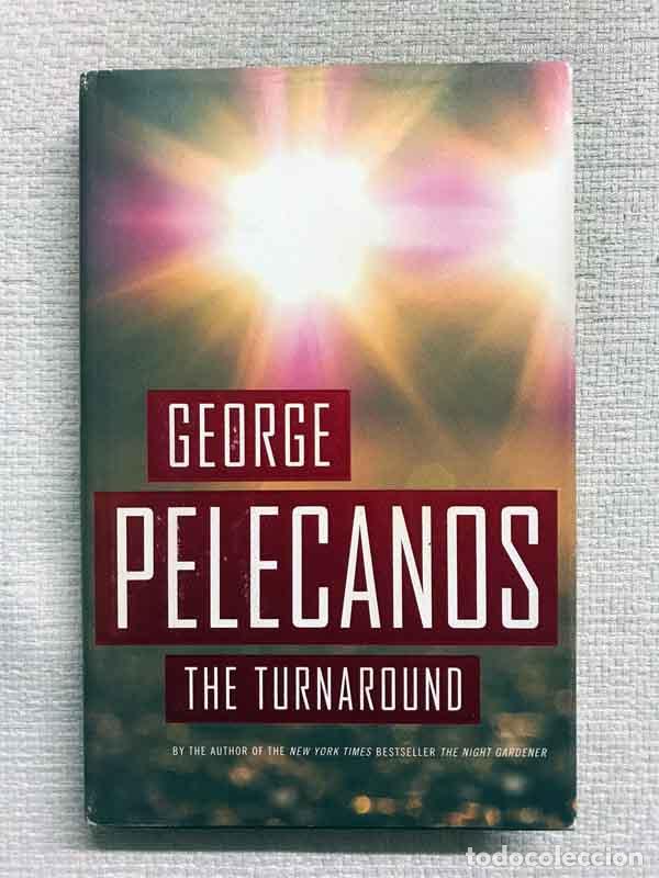 Libros: The Turnaround - George Pelecanos - Foto 1
