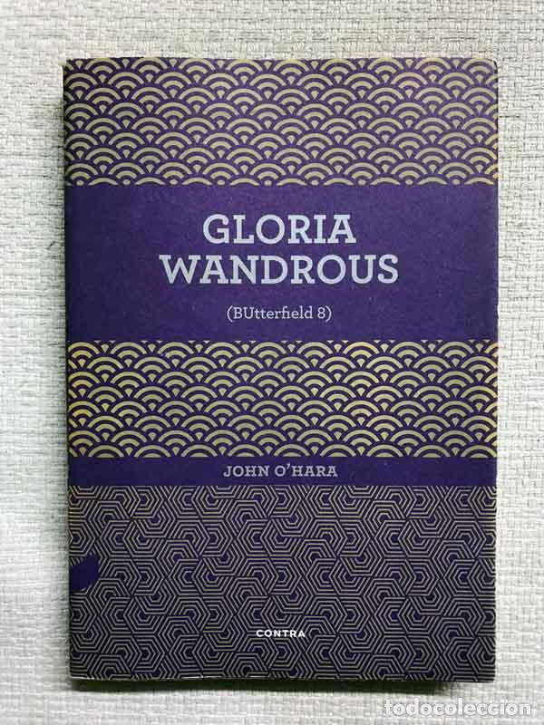 Libros: Gloria Wandrous - John OHara - Foto 1