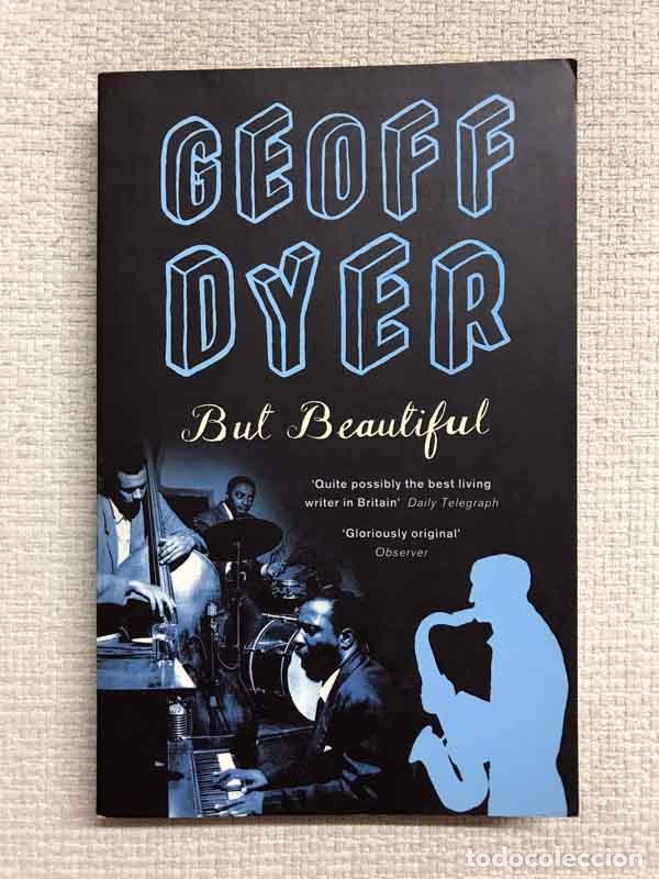 Libros: But Beautiful. A Book About Jazz - Geoff Dyer - Foto 1