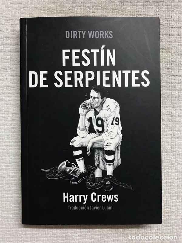 Libros: Fest&iacute;n de Serpientes - Harry Crews
