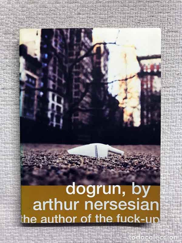 Libros: Dogrun - Arthur Nersesian - Foto 1