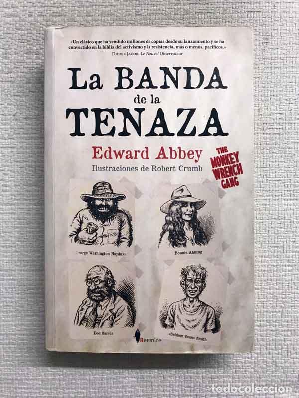 Libros: La Banda de la Tenaza - Edward Abbey - Foto 1