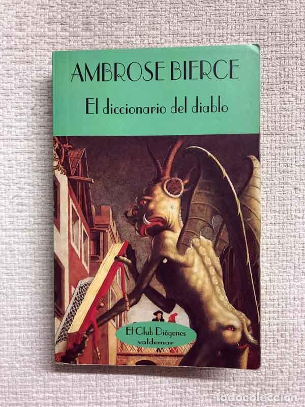 Libros: El diccionario del diablo - Ambrose Bierce - Foto 1