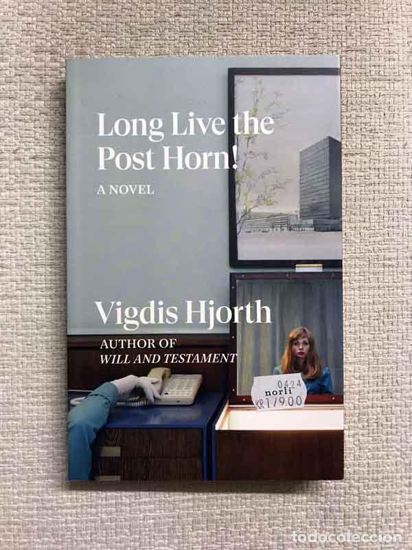 Libros: Long Live the Post Horn! - Vigdis Hjorth - Foto 1