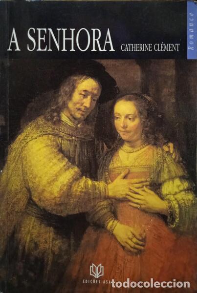 Libros: CL&Eacute;MENT. (Catherine) - A SENHORA. [2.&ordf; EDI&Ccedil;&Atilde;O] - Foto 1