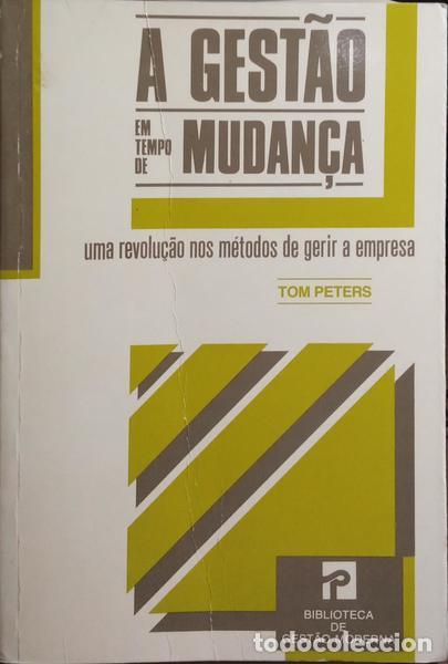 Libri di seconda mano: PETERS. (Tom) - A GEST&Atilde;O EM TEMPO DE MUDAN&Ccedil;A. [1.&ordf; EDI&Ccedil;&Atilde;O]