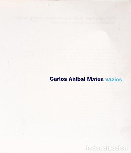 Libros: MATOS. (Carlos An&iacute;bal) - VAZIOS. - Foto 2