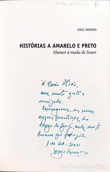 Libros: VARANDA. (Jorge) - HIST&Oacute;RIAS A AMARELO E PRETO. [DEDICAT&Oacute;RIA DO AUTOR] - Foto 2