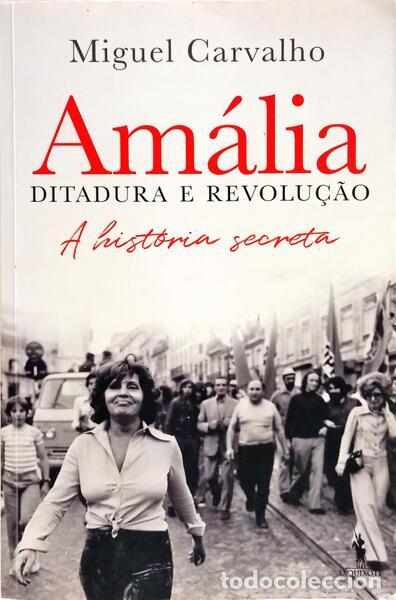 books: CARVALHO. (Miguel) - AM&Aacute;LIA, DITADURA E REVOLU&Ccedil;&Atilde;O. [2.&ordf; EDI&Ccedil;&Atilde;O]