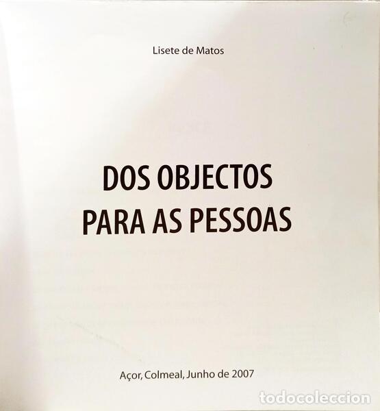 Libros: MATOS. (Lisete de) - DOS OBJECTOS PARA AS PESSOAS. - Foto 2