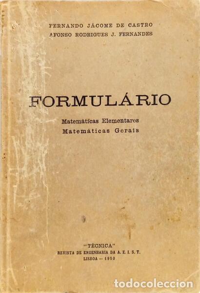 B&uuml;cher: CASTRO. (Fernando J&aacute;come de) e Afonso Rodrigues J. Fernandes. - FORMULARIO: MATEM&Aacute;TICAS ELEMENTARES,