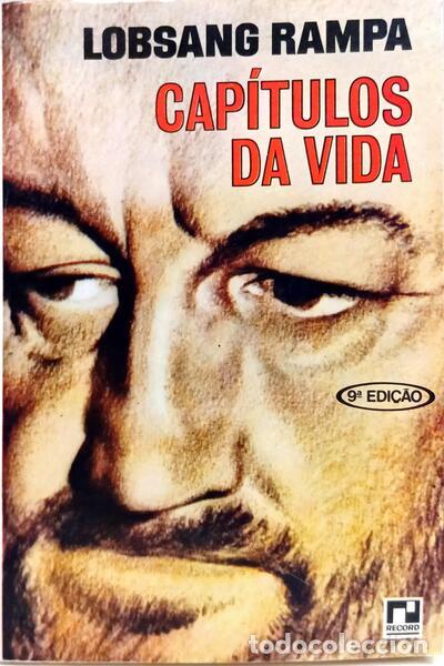 Libros: LOBSANG RAMPA. - CAP&Iacute;TULOS DA VIDA. [9.&ordf; EDI&Ccedil;&Atilde;O] - Foto 1