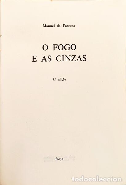 Libros: FONSECA. (Manuel da) - O FOGO E AS CINZAS. [8.&ordf; EDI&Ccedil;&Atilde;O] - Foto 2