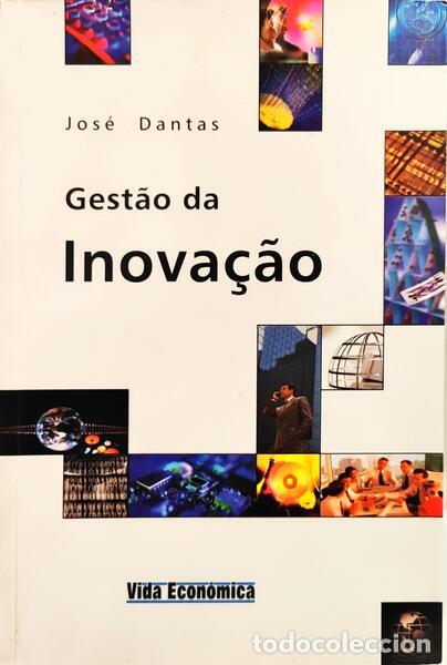 B&uuml;cher: DANTAS. (Lu&iacute;s) - GEST&Atilde;O DA INOVA&Ccedil;&Atilde;O.