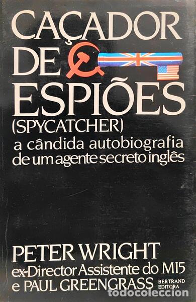 Libros: WRIGHT. (Peter) e Paul Greengrass. - CA&Ccedil;ADOR DE ESPI&Otilde;ES. - Foto 1