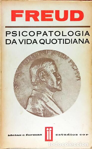 B&uuml;cher: FREUD. (Sigmund) - PSICOPATOLOGIA DA VIDA QUOTIDIANA. [EDI&Ccedil;&Atilde;O SEM DATA]