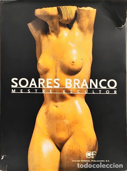 Libri di seconda mano: CORREIA. (Emmanuel) - SOARES BRANCO, MESTRE ESCULTOR.