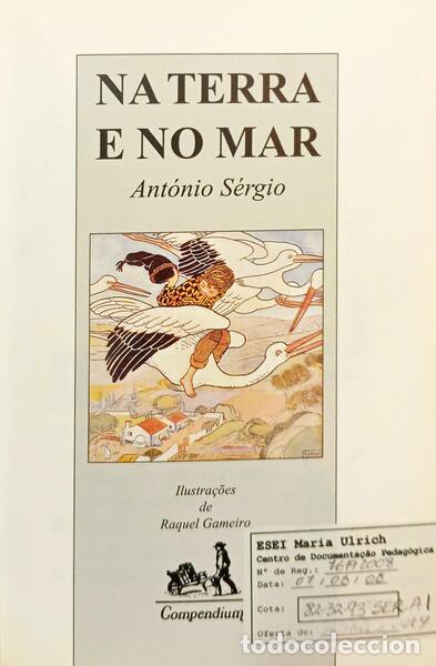 Libros: ANT&Oacute;NIO S&Eacute;RGIO. - NA TERRA E NO MAR. - Foto 2