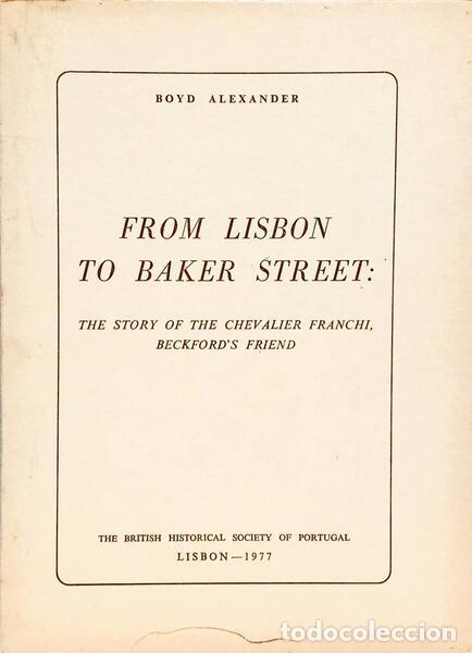 books: ALEXANDER. (Boyd) - FROM LISBON TO BAKER STREET.
