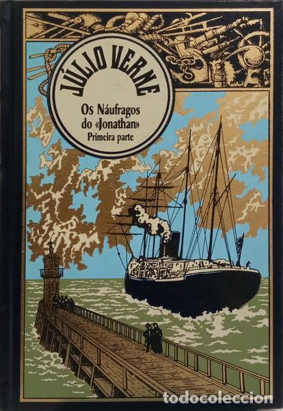 Libri di seconda mano: VERNE. (Jules) - OS N&Aacute;UFRAGOS DO &laquo;JONATHAN&raquo;. [2 VOLS.]