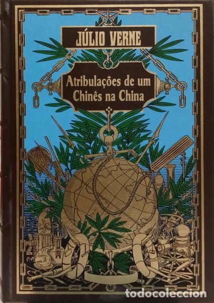 Libri di seconda mano: VERNE. (Jules) - ATRIBULA&Ccedil;&Otilde;ES DE UM CHIN&Ecirc;S NA CHINA.