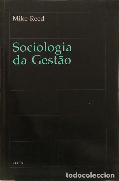 Libros: REED. (Mike) - SOCIOLOGIA DA GEST&Atilde;O.