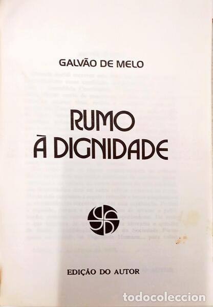 Libros: MELO. (Galv&atilde;o de) - RUMO &Agrave; DIGNIDADE. - Foto 2