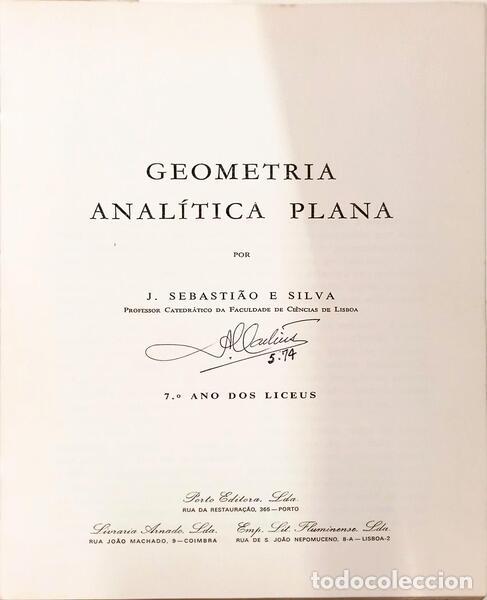Libros: SEBASTI&Atilde;O E SILVA. (J.) - GEOMETRIA ANAL&Iacute;TICA PLANA. - Foto 2