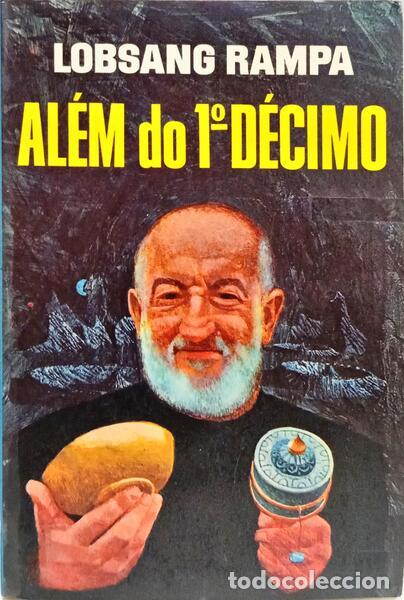 Libros: LOBSANG RAMPA. (T.) - AL&Eacute;M DO PRIMEIRO D&Eacute;CIMO. - Foto 1
