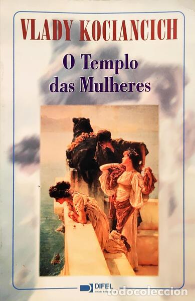 Libros: KOCIANCICH. (Vlady) - O TEMPLO DAS MULHERES. - Foto 1