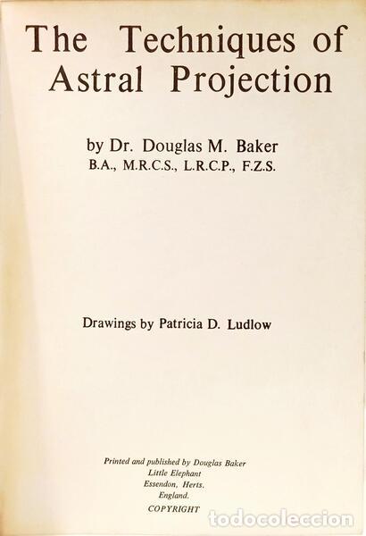 Libros: BAKER. (Douglas M.) - THE TECHNIQUES OF ASTRAL PROJECTION. - Foto 2