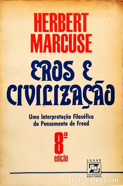 Libros: MARCUSE. (Herbert) - EROS E CIVILIZA&Ccedil;&Atilde;O. [8.&ordf; EDI&Ccedil;&Atilde;O] - Foto 1