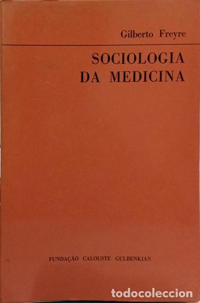 Libros: FREYRE. (Gilberto) - SOCIOLOGIA DA MEDICINA. - Foto 1