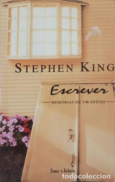 Libros: KING. (Stephen) - ESCREVER, MEM&Oacute;RIAS DE UM OF&Iacute;CIO. - Foto 1