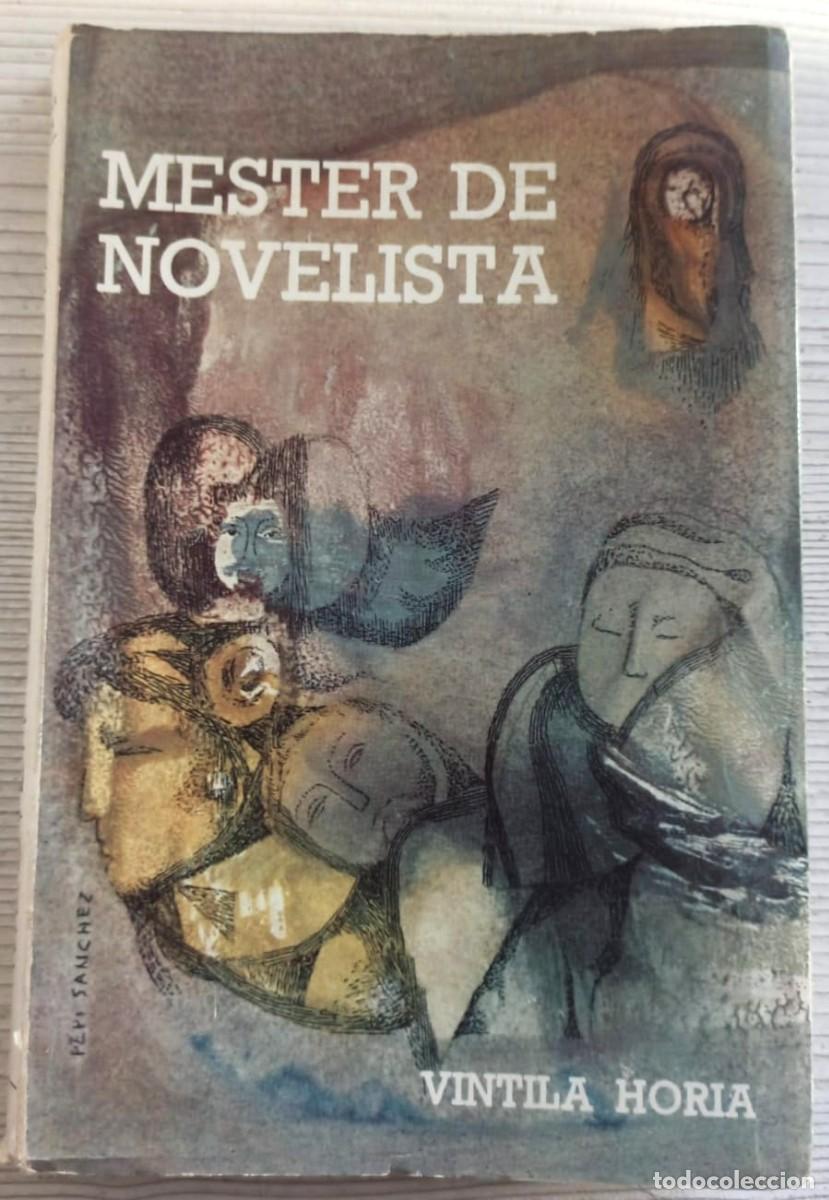 Libri di seconda mano: Mester de novelista - Vintila Horia