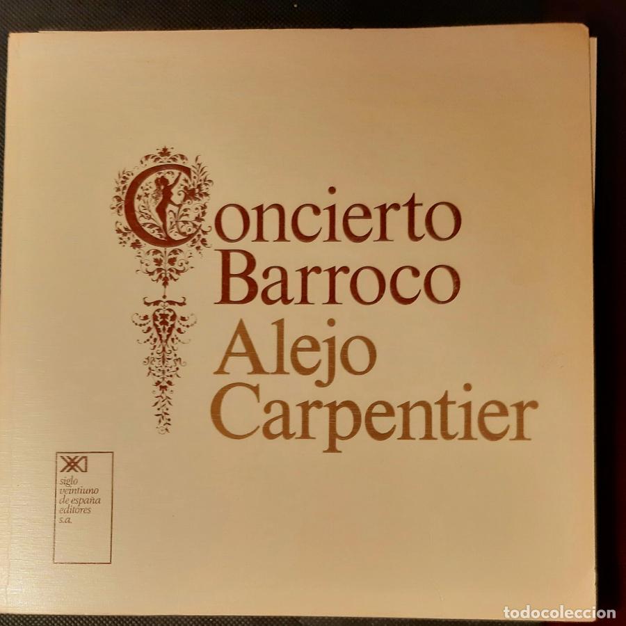 Libros: CONCIERTO BARROCO - ALEJO CARPENTIER - Foto 1