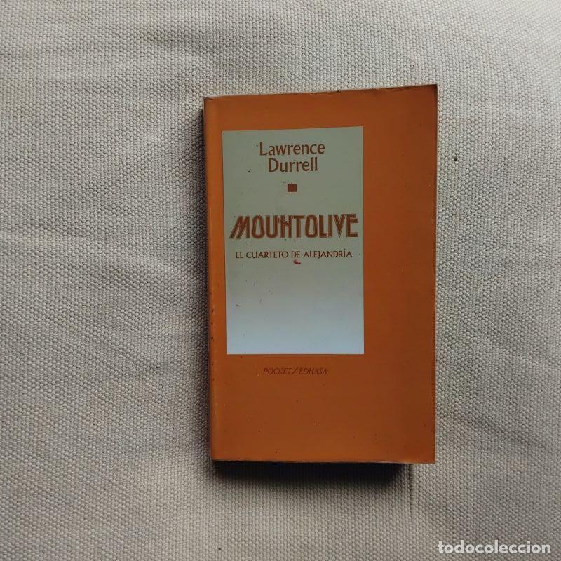 Libros: Mountolive . El Cuarteto de Alejandr&iacute;a III - Lawrence Durrell - Foto 1
