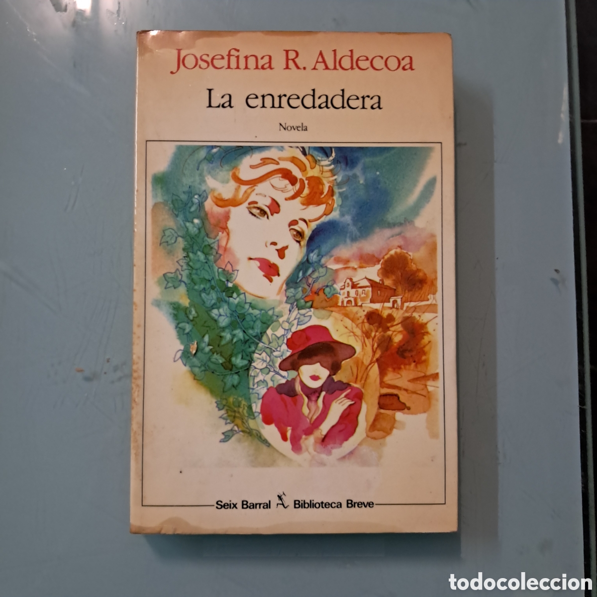 Libros: Josefina Aldecoa, La enredadera , Seix Barral - Foto 1