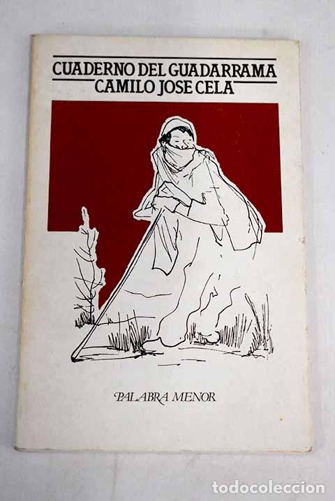 Libros: Cuaderno del Guadarrama.- Cela, Camilo Jos&eacute;