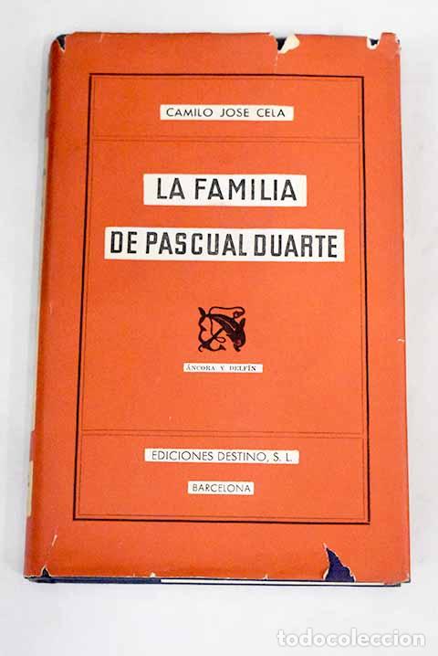 Libros: La familia de Pascual Duarte.- Cela, Camilo Jos&eacute;