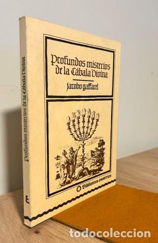 Libri di seconda mano: Profundos misterios de la c&aacute;bala divina. - Gaffarel, Jacques (1601-1681)