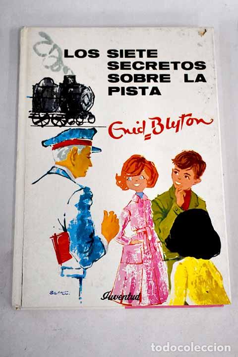 Libros: Los Siete Secretos sobre la pista.- Blyton, Enid
