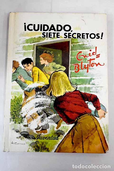 Libros: &iexcl;Cuidado Siete Secretos!.- Blyton, Enid - Foto 1