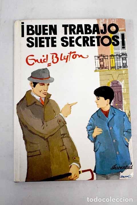 Libros: &iexcl;Buen trabajo, Siete Secretos!.- Blyton, Enid